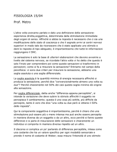 FISIOLOGIA 15/04 Prof. Metro L`altra volta avevamo parlato e dato