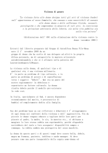 Violenza di genere “La violenza fatta alle donne designa tutti gli atti