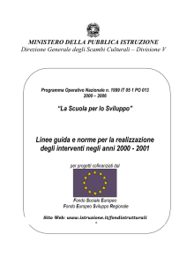 Linee guida e norme per la realizzazione degli interventi negli anni