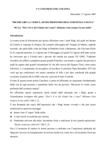 ricercare la verità, senso profondo dell`esistenza umana