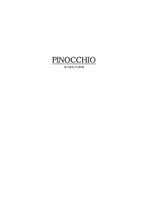 PINOCCHIO di Carlo Collodi Scena I NARRATORE: C`era una volta