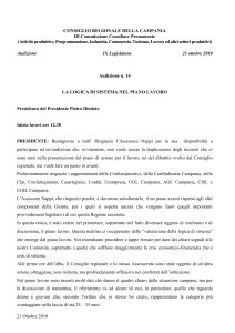 Inizio lavori ore 12.38 - Consiglio Regionale della Campania