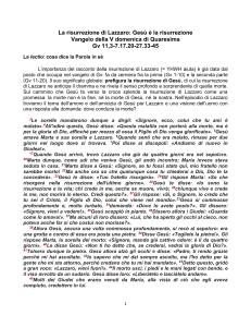 La risurrezione di Lazzaro: Gesù è la risurrezione Vangelo della V