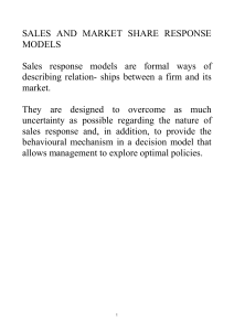 SALES AND MARKET SHARE RESPONSE MODELS