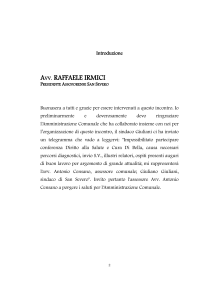 Presiede il Prof. ANTONIO RESTAINO Assessore ai Servizi Sociali