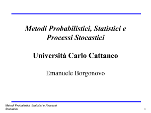Metodi Probailistici, Statistici e Processi Stocastici