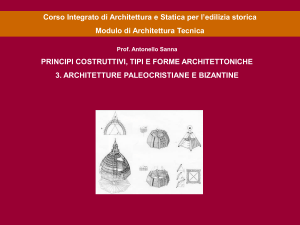 Principi costruttivi: l`architettura paleocristiana e
