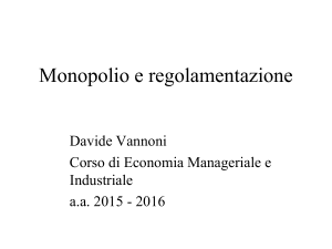 Monopolio e regolamentazione
