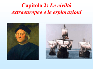 Capitolo 2) Le civiltà extraeuropee e le esplorazioni