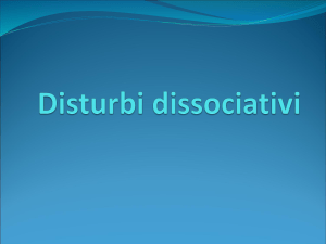 Disturbi dissociativi - Dipartimento di Scienze Politiche e Sociali