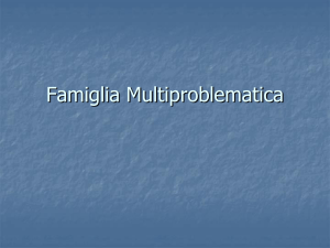 Famiglia_Multiproblematica - Dipartimento di Sociologia e