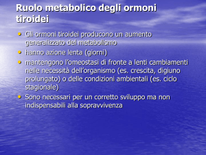 LA TIROIDE Aspetti fisiopatoogici e clinici