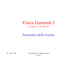 Fisica Generale I L.Lanceri -A.A.1997-98