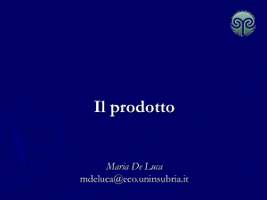 Il prodotto Maria De Luca - Dipartimento di Economia