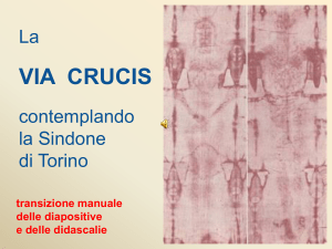 Via Crucis Sindonica.pps - Digilander