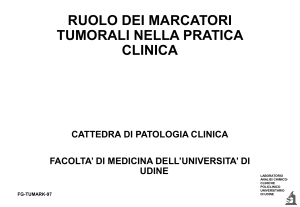 ruolo dei marcatori tumorali nella pratica clinica