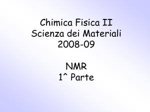 NMR-1^ parte - Dipartimento di Scienze Chimiche