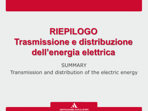 RIEPILOGO Trasmissione e distribuzione dell`energia elettrica