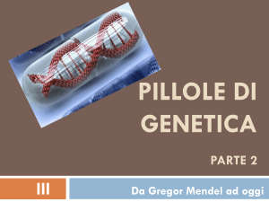 Pillole di genetica - parte 2