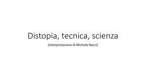 Distopia, tecnica, scienza
