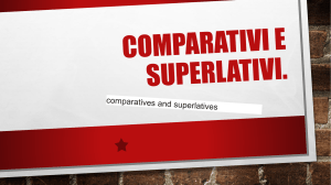 Guadagno comparativi, superlativi e must