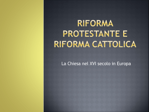 riforma protestante e riforma cattolica