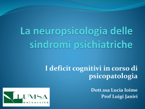 La neuropsicologia delle sindromi psichiatriche