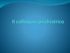 Il colloquio psichiatrico - Dipartimento di Scienze Politiche e Sociali