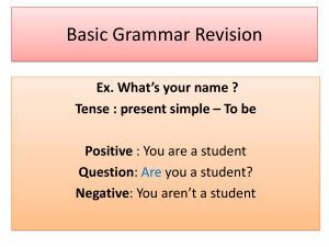 FILE 4 grammar – revision of basic tenses