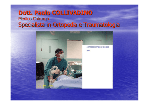 Dott. Paolo COLLIVADINO Specialista in Ortopedia e Traumatologia
