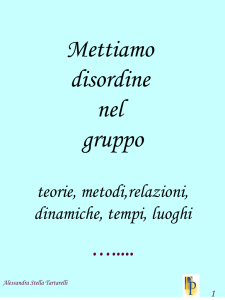 Mettiamo un po` di disordine nel gruppo