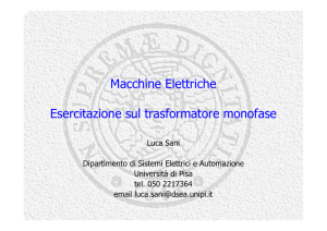 Macchine Elettriche Esercitazione sul trasformatore monofase