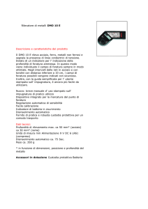 Descrizione e caratteristiche del prodotto Il DMO 10 E rileva acciaio