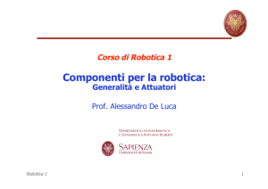 Corso di Robotica 1 Componenti per la robotica