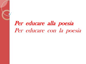 Per educare alla poesia Per educare con la poesia