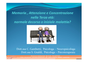 Memoria , Attenzione e Concentrazione nella Terza età: normale