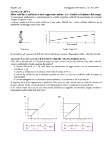 Moto rettilineo uniforme e sua rappresentazione. La velocità in