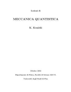 Lezioni di Meccanica Quantistica (Lecture notes, Univ. Pisa)