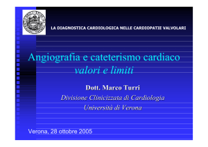 Angiografia e cateterismo cardiaco valori e limiti