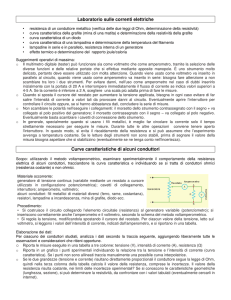 Laboratorio sulle correnti elettriche Curve caratteristiche di alcuni