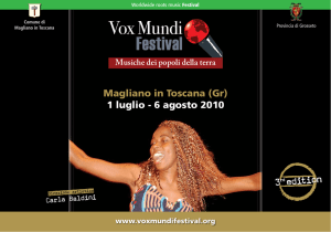 Magliano in Toscana (Gr) 1 luglio - 6 agosto 2010