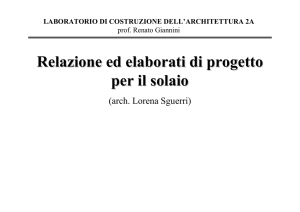 Relazione ed elaborati di progetto per il solaio