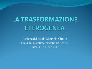Trasformazione Eterogenea - Consiglio Notarile di Catania