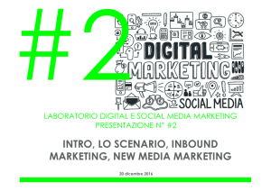 2. Intro, scenario, Inbound marketing, new media marketing