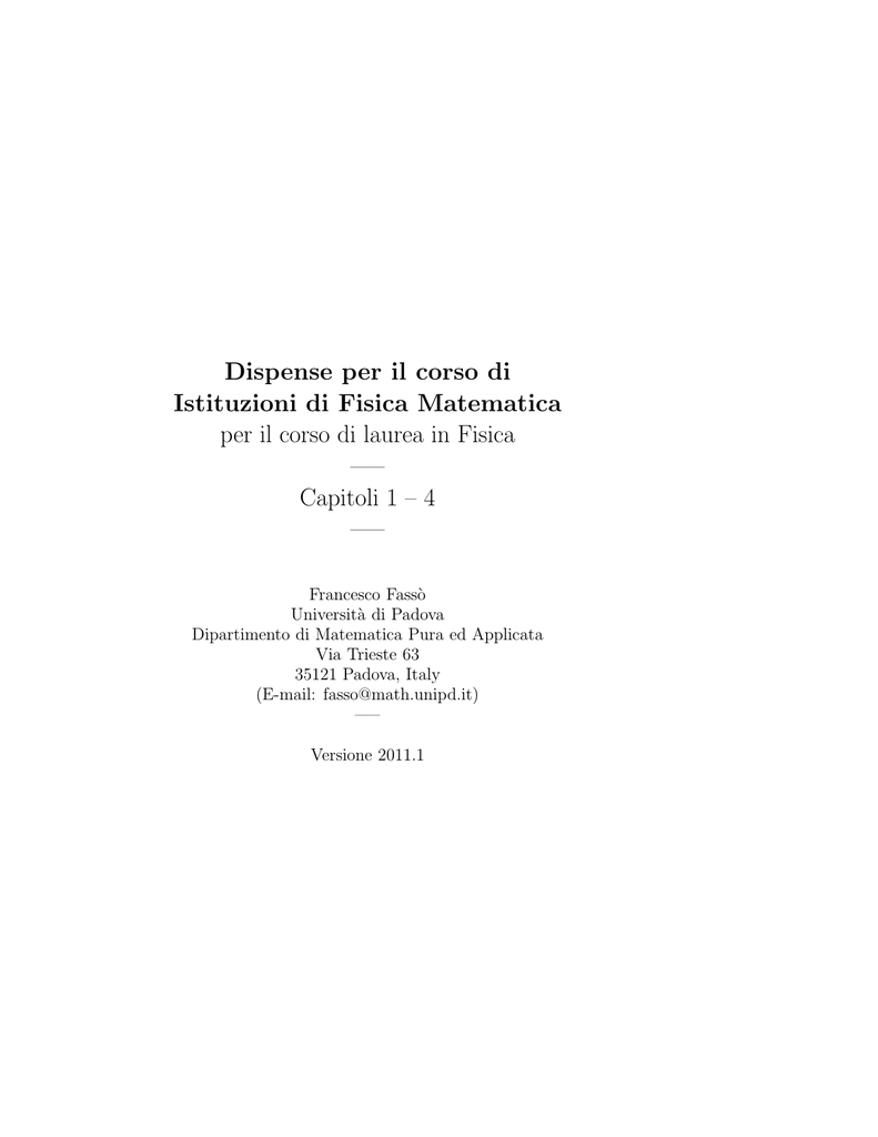 Dispense Per Il Corso Di Istituzioni Di Fisica Matematica Per Il Corso