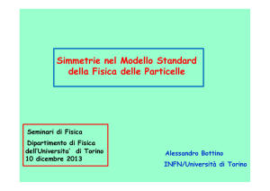 Simmetrie nel Modello Standard della Fisica delle Particelle