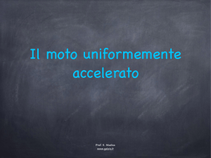 Il moto uniformemente accelerato