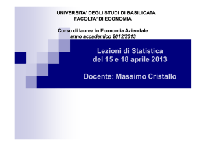 Lezioni di Statistica del 15 e 18 aprile 2013 Docente: Massimo