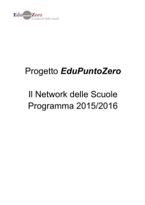 Progetto EduPuntoZero Il Network delle Scuole Programma 2015