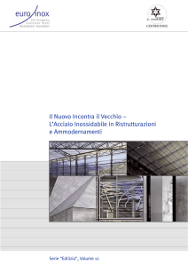 Il Nuovo Incontra il Vecchio – L`Acciaio Inossidabile in